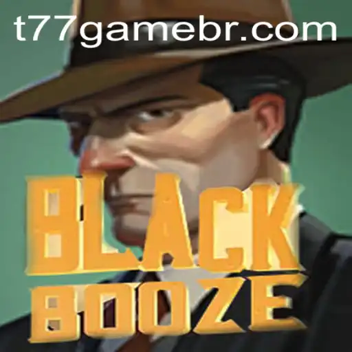 BlackBooze: An Exciting Adventure with T77.Game