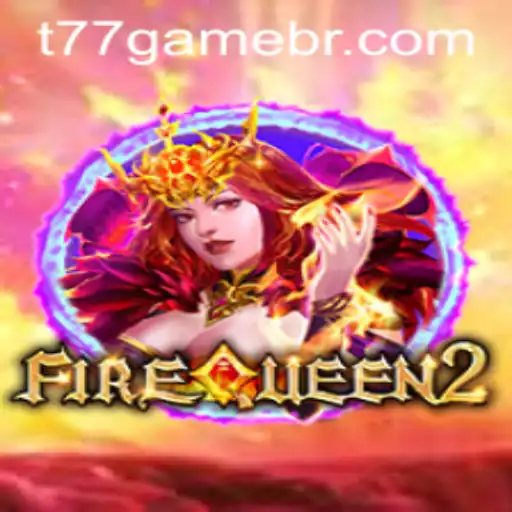 Discover the Exciting World of FireQueen2: A Riveting Adventure by T77.Game