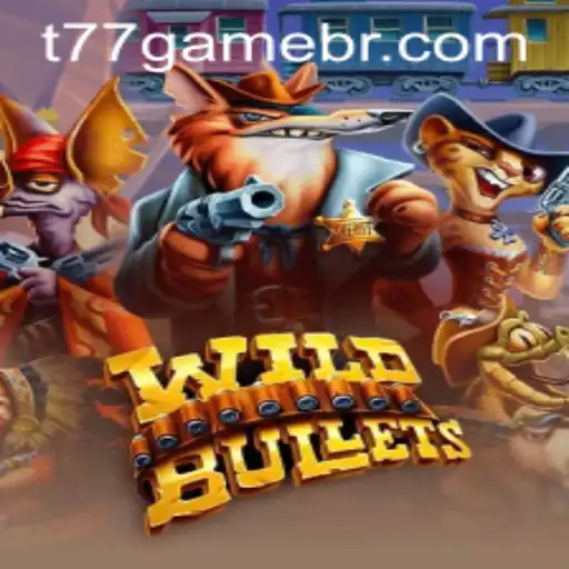 Exploring the Thrilling World of WildBullets: A Deep Dive into T77.Game
