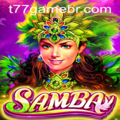 Exploring the Thrilling World of Samba: A T77.Game Adventure
